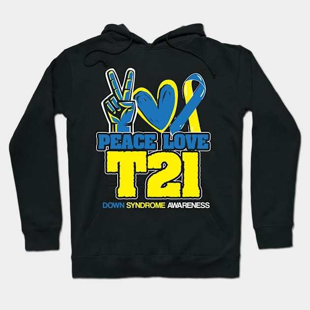 peace lover t21 down syndrome Hoodie by ShirtsShirtsndmoreShirts